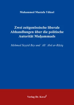 Abbildung von Yüksel | Zwei zeitgenössische liberale Abhandlungen über die politische Autorität Muhammads | 1. Auflage | 2026 | 18 | beck-shop.de