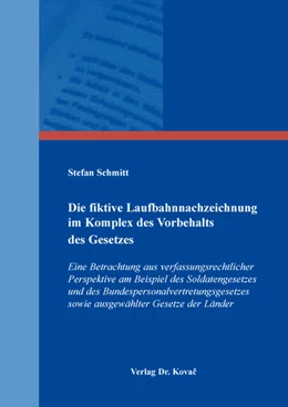Abbildung von Schmitt | Die fiktive Laufbahnnachzeichnung im Komplex des Vorbehalts des Gesetzes | 1. Auflage | 2026 | 166 | beck-shop.de