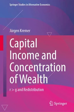 Abbildung von Kremer | Capital Income and Concentration of Wealth | 1. Auflage | 2026 | beck-shop.de