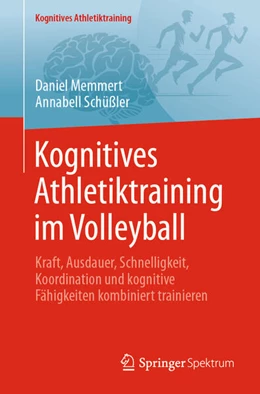 Abbildung von Memmert / Schüßler | Kognitives Athletiktraining im Volleyball | 1. Auflage | 2026 | beck-shop.de