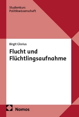 Abbildung von Glorius | Flucht und Flüchtlingsaufnahme | 1. Auflage | 2026 | beck-shop.de