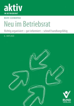 Abbildung von Schwartau | Neu im Betriebsrat | 6. Auflage | 2026 | beck-shop.de