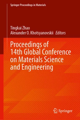 Abbildung von Zhao / Khotsyanovskii | Proceedings of 14th Global Conference on Materials Science and Engineering | 1. Auflage | 2026 | beck-shop.de