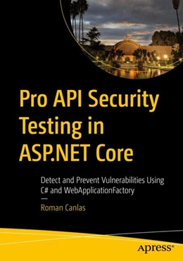 Abbildung von Canlas | Pro API Security Testing in ASP.NET Core | 1. Auflage | 2026 | beck-shop.de