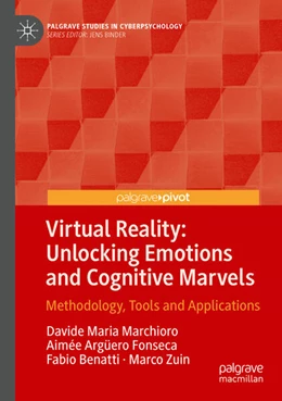 Abbildung von Marchioro / Fonseca | Virtual Reality: Unlocking Emotions and Cognitive Marvels | 1. Auflage | 2025 | beck-shop.de