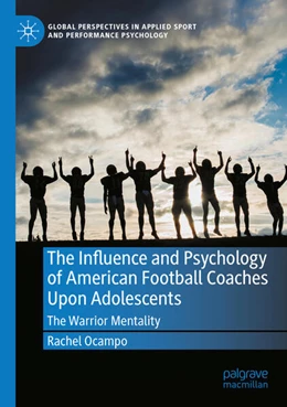 Abbildung von Ocampo | The Influence and Psychology of American Football Coaches Upon Adolescents | 1. Auflage | 2025 | beck-shop.de