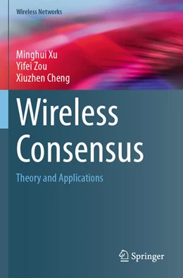 Abbildung von Xu / Zou | Wireless Consensus | 1. Auflage | 2025 | beck-shop.de
