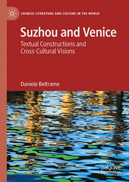 Abbildung von Beltrame | Suzhou and Venice | 1. Auflage | 2026 | beck-shop.de