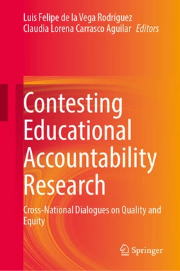 Abbildung von de la Vega Rodríguez / Carrasco Aguilar | Contesting Educational Accountability Research | 1. Auflage | 2026 | beck-shop.de