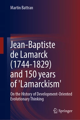 Abbildung von Battran | Jean-Baptiste de Lamarck (1744-1829) and 150 years of 'Lamarckism' | 1. Auflage | 2026 | beck-shop.de