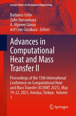 Abbildung von Cetin / Dursunkaya | Advances in Computational Heat and Mass Transfer II | 1. Auflage | 2026 | beck-shop.de