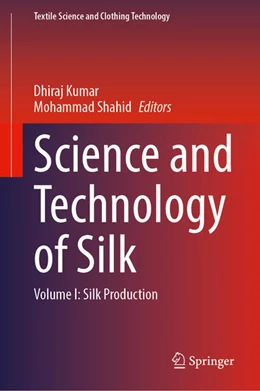 Abbildung von Kumar / Shahid | Science and Technology of Silk | 1. Auflage | 2026 | beck-shop.de