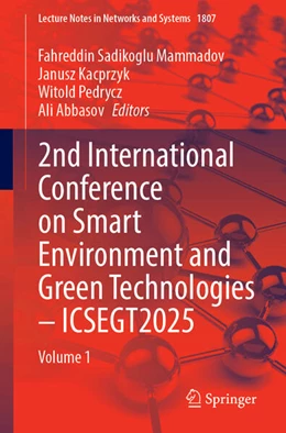 Abbildung von Mammadov / Kacprzyk | 2nd International Conference on Smart Environment and Green Technologies – ICSEGT2025 | 1. Auflage | 2026 | beck-shop.de
