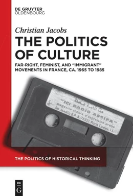 Abbildung von Jacobs | The Politics of Culture | 1. Auflage | 2025 | beck-shop.de