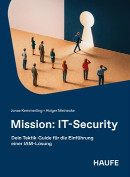 Abbildung von Kemmerling / Meinecke | Mission: IT-Security | 1. Auflage | 2026 | beck-shop.de