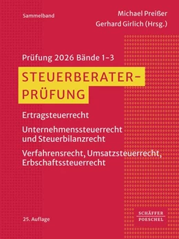 Abbildung von Preißer / Girlich | Die Steuerberaterprüfung | 25. Auflage | 2026 | beck-shop.de