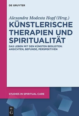 Abbildung von Hopf | Künstlerische Therapien und Spiritualität | 1. Auflage | 2025 | beck-shop.de