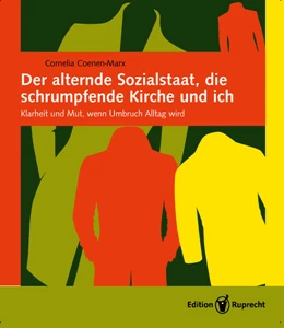 Abbildung von Coenen-Marx | Der alternde Sozialstaat, die schrumpfende Kirche und ich | 1. Auflage | 2025 | beck-shop.de