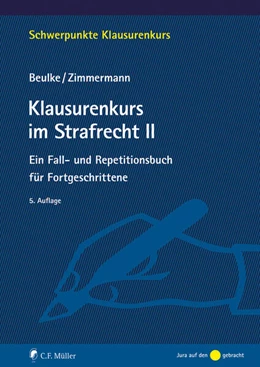 Abbildung von Beulke / Zimmermann | Klausurenkurs im Strafrecht II | 5. Auflage | 2025 | beck-shop.de
