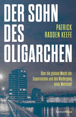 Abbildung von Keefe | Der Sohn des Oligarchen | 1. Auflage | 2026 | beck-shop.de