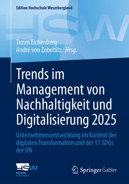 Abbildung von Eichenberg / Zobeltitz | Trends im Management von Nachhaltigkeit und Digitalisierung 2025 | 1. Auflage | 2025 | beck-shop.de