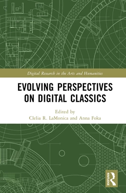 Abbildung von Foka / R. LaMonica | Evolving Perspectives on Digital Classics | 1. Auflage | 2025 | beck-shop.de