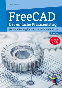 Abbildung von Ridder | FreeCAD 1.0 | 3. Auflage | 2025 | beck-shop.de