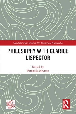 Abbildung von Negrete | Philosophy with Clarice Lispector | 1. Auflage | 2025 | beck-shop.de