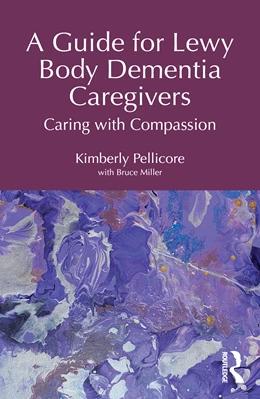 Abbildung von Pellicore | A Guide for Lewy Body Dementia Caregivers | 1. Auflage | 2025 | beck-shop.de