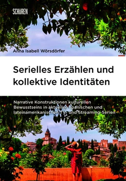 Abbildung von Wörsdörfer | Serielles Erzählen und kollektive Identitäten | 1. Auflage | 2026 | beck-shop.de