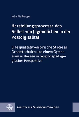 Abbildung von Marburger | Herstellungsprozesse des Selbst von Jugendlichen in der Postdigitalität | 1. Auflage | 2026 | beck-shop.de