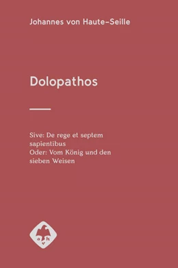 Abbildung von von Haute-Seille / Müller | Dolopathos. Oder: Vom König und den sieben Weisen | 1. Auflage | 2026 | 15 | beck-shop.de