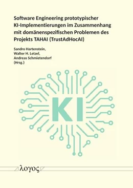 Abbildung von Hartenstein / Letzel | Software Engineering prototypischer KI-Implementierungen im Zusammenhang mit domänenspezifischen Problemen des Projekts TAHAI (TrustAdHocAI) | 1. Auflage | 2025 | beck-shop.de