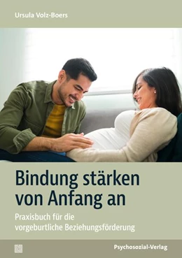 Abbildung von Volz-Boers | Bindung stärken von Anfang an | 1. Auflage | 2026 | beck-shop.de