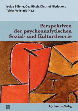Abbildung von Böhme / Bösch | Perspektiven der psychoanalytischen Sozial- und Kulturtheorie | 1. Auflage | 2026 | beck-shop.de