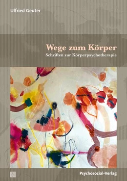 Abbildung von Geuter | Wege zum Körper | 1. Auflage | 2026 | beck-shop.de