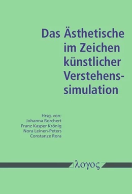 Abbildung von Borchert / Krönig | Das Ästhetische im Zeichen künstlicher Verstehenssimulation | 1. Auflage | 2025 | beck-shop.de
