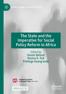 Abbildung von Béland / Foli | The State and the Imperative for Social Policy Reform in Africa | 1. Auflage | 2025 | beck-shop.de
