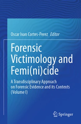 Abbildung von Cortes-Perez | Forensic Victimology and Femi(ni)cide | 1. Auflage | 2025 | beck-shop.de