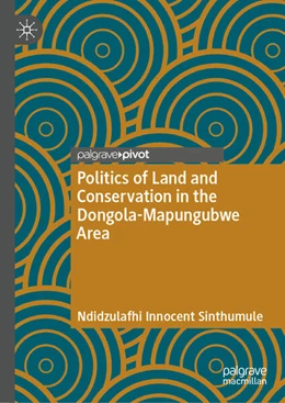 Abbildung von Sinthumule | Politics of Land and Conservation in the Dongola-Mapungubwe Area | 1. Auflage | 2026 | beck-shop.de