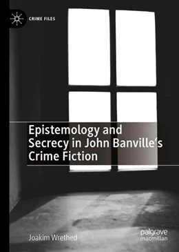 Abbildung von Wrethed | Epistemology and Secrecy in John Banville’s Crime Fiction | 1. Auflage | 2026 | beck-shop.de