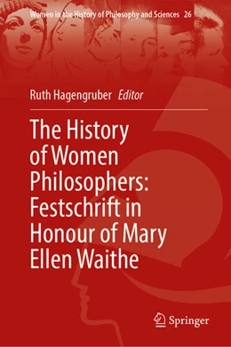 Abbildung von Edith Hagengruber | The History of Women Philosophers: Festschrift in Honour of Mary Ellen Waithe | 1. Auflage | 2026 | beck-shop.de