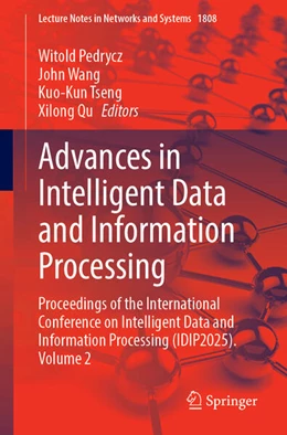 Abbildung von Pedrycz / Wang | Advances in Intelligent Data and Information Processing | 1. Auflage | 2026 | beck-shop.de