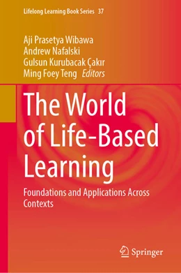 Abbildung von Wibawa / Nafalski | The World of Life-Based Learning | 1. Auflage | 2026 | beck-shop.de