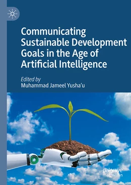 Abbildung von Yusha'u | Communicating Sustainable Development Goals in the Age of Artificial Intelligence | 1. Auflage | 2026 | beck-shop.de