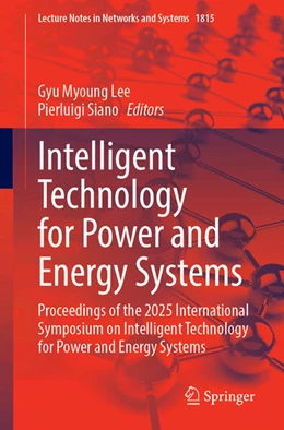 Abbildung von Lee / Siano | Intelligent Technology for Power and Energy Systems | 1. Auflage | 2026 | beck-shop.de