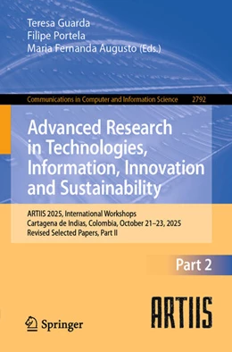 Abbildung von Guarda / Portela | Advanced Research in Technologies, Information, Innovation and Sustainability | 1. Auflage | 2026 | beck-shop.de