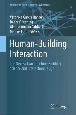 Abbildung von Hansen / Cushing | Human-Building Interaction | 1. Auflage | 2026 | beck-shop.de