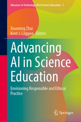 Abbildung von Zhai / Crippen | Advancing AI in Science Education | 1. Auflage | 2026 | beck-shop.de