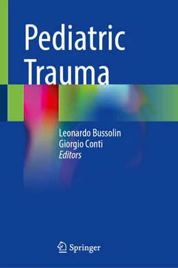 Abbildung von Bussolin / Conti | Pediatric Trauma | 1. Auflage | 2026 | beck-shop.de
